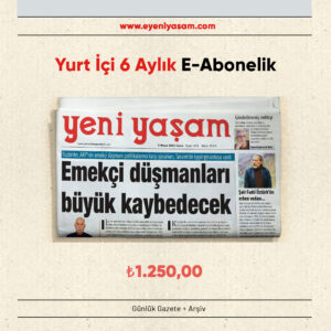 Yurt İçi 6 Aylık E-Abonelik