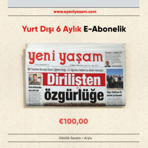 Yurt Dışı 6 Aylık E-Abonelik